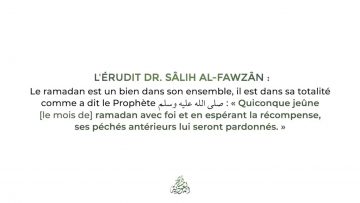 Redoubler defforts durant les 10 dernières nuits de Ramadan – Sheikh Salih Al Fawzan