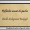 Réfléchis avant de parler – Cheikh Soulaymane Rouhayli