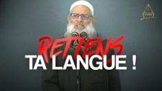 Retiens ta langue ! | Chaykh Raslan