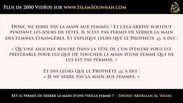 Serrer la main dune vielle femme ? – Sheikh AbdAllah Al Adani