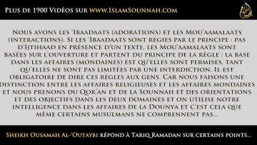 Sheikh Ousamah Al-Outaybi répond à Tariq Ramadan sur certains points