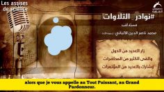 SOURAT GAFIR (LE PARDONNEUR ) VERSET 38 – 44 / SHEYKH AL ALBANI رحمه الله