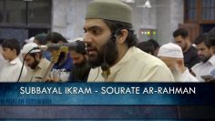 SUBBAYAL IKRAM – SOURATE AR-RAHMAN