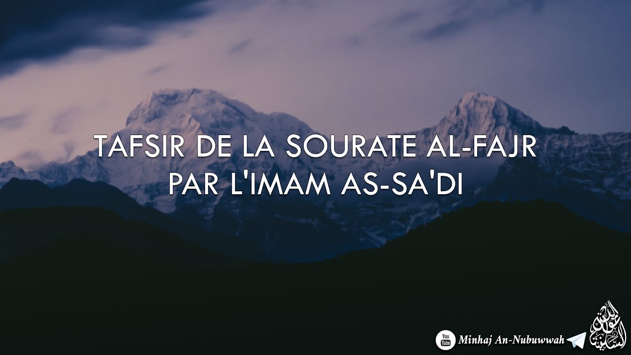 Tafsir de la Sourate Al-Fajr par lImam As-Sadi