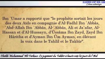 Takbîr à haute voix les jours de l’Aïd -Cheikh Mohamed Ali Ferkous-