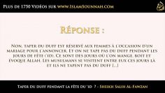 Taper du Duff pendant la fête de lAid ? – Sheikh Al-Fawzan