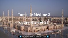 Tome de Médine 2 -Cours N°24 et 25