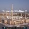 Tome de Médine 2 – Cours N°9a