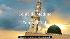 Tome de Médine – Cours N°13b