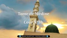 Tome de Médine – Cours N°3b