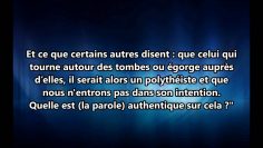 Tourner autour des tombes et égorger auprès d’elles ? – Sheikh Al Fawzan