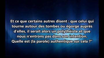 Tourner autour des tombes et égorger auprès d’elles ? – Sheikh Al Fawzan