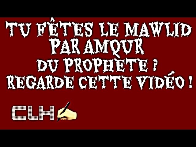 TU FÊTES LE MAWLID PAR AMOUR DU PROPHÈTE ???REGARDE CETTE VIDÉO !