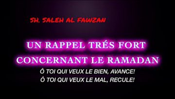 UN RAPPEL TRÈS FORT CONCERNANT RAMADAN