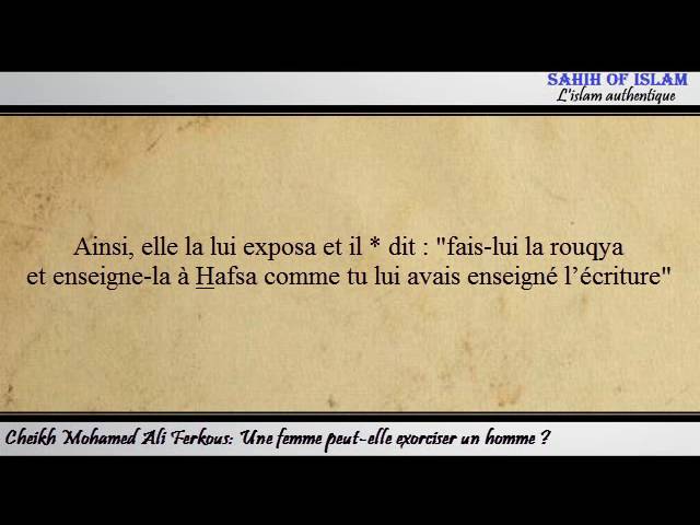 Une femme peut elle exorciser un homme ?  – Cheikh Mohamed Ali Ferkous