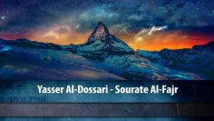 Yasser Al-Dossari – Sourate Al Fajr