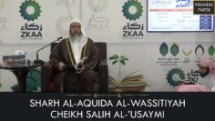 SHARH AL-AQUIDA AL-WASSITIYAH – Cheikh Salih Al-Usaymi (Première Partie)