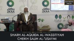 SHARH AL-AQUIDA AL-WASSITIYAH – Cheikh Salih Al-Usaymi (Quatrième Partie)