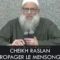PROPAGER LE MENSONGE – Cheikh Raslan