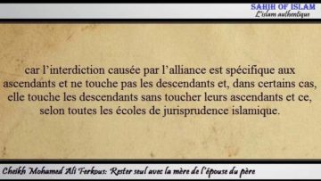 Rester seul avec la mère de l’épouse du père – Cheikh Mohamed Ali Ferkous