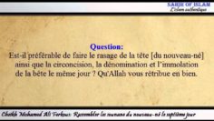 Rassembler les sounane du nouveau né le septième jour – Cheikh Mohamed Ali Ferkous