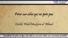 Prier sur celui qui ne prie pas – Cheikh Abdelmouhsine al Abbâd