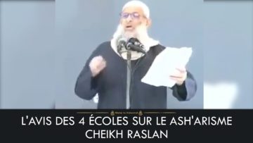 LAVIS DES 4 ÉCOLES SUR LASHARISME – Cheikh Raslan