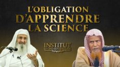 LOBLIGATION DAPPRENDRE LA SCIENCE | Shaykh Falah Mandakar – Shaykh Muhammad Saghîr Akour