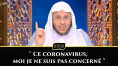  » Ce coronavirus, moi je ne suis pas concerné » – Shaykh Aziz Farhan Al Anzi