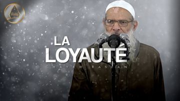 La loyauté | Chaykh Raslan