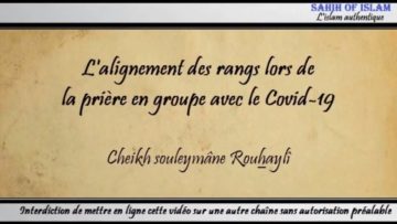Lalignement des rangs lors de la prière en groupe avec le Covid-19 – Cheikh Souleymane Rouhaylî