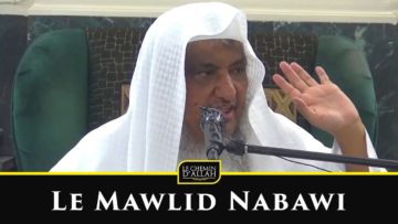 Le Mawlid Nabawi – Shaykh Ibrahim Al-Mouhaymid