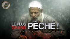 Le plus grand péché ! | Chaykh Raslan