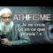Athéisme : je ne crois qu’en ce que je vois ! | Chaykh Raslan