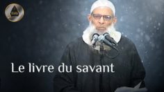 Le livre du savant, son enfant éternel | Chaykh Raslan