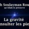Cheikh Soulayman Rouhayli – La gravité dinsulter les pieux