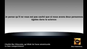Cheikh Ibn Utheymin – Le bon comportement