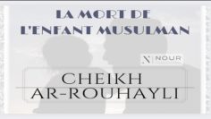 Cheikh Soulayman Rouhayli – La mort de lenfant musulman