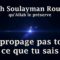 Cheikh Soulayman Rouhayli – Ne propage pas tout ce que tu sais