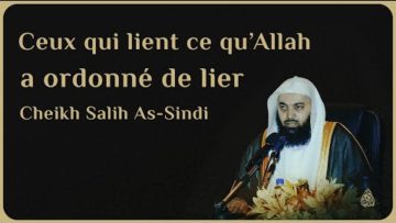 CEUX QUI LIENT CE QUALLAH A ORDONNÉ DE LIER – Cheikh Salih As-Sindi