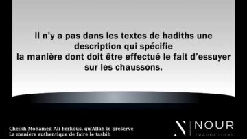 Cheikh Mohamed Ali Ferkous – La manière authentique de faire le tasbih
