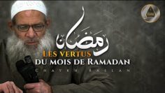 Les vertus du mois de Ramadan | Chaykh Raslan