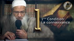 Première Condition : La connaissance | Chaykh Raslan