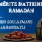 Cheikh Soulayman Rouhayli -Le mérite datteindre ramadan