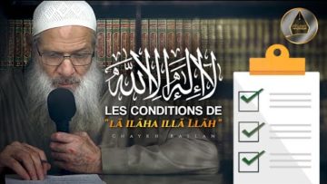 Les conditions de « Lā ilāha illā Llāh » | Chaykh Raslan