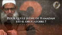 Pour qui le jeûne de Ramadan est-il obligatoire ? | Chaykh Raslan