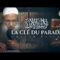 Lā ilāha illā Llāh : La clé du Paradis | Chaykh Raslan