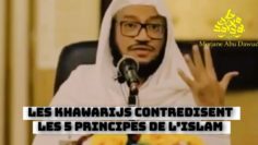 Les khawarijs (terroristes) vont à l’encontre des 5 principes de la charria.Cheikh Mohamed Bazmoul