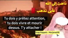 Tu partiras vers Allah aujourdhui ou bien demain : Cheikh Salah Al-Fawzan – Quallah le préserve –