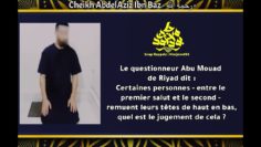 Une erreur lors des salutations finales de la prière (taslim) Cheikh AbdelAziz Ibn Baz